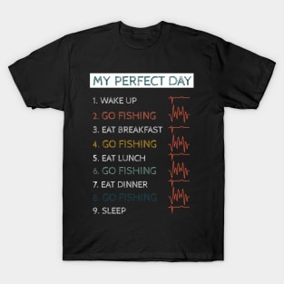 My Perfect Day T-Shirt